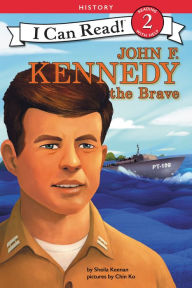 Title: John F. Kennedy the Brave, Author: Sheila Keenan
