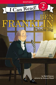 Title: Ben Franklin Thinks Big, Author: Sheila Keenan