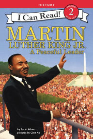 Title: Martin Luther King Jr.: A Peaceful Leader, Author: Sarah Albee