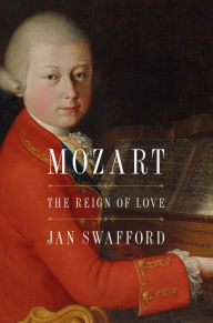 Free english pdf books download Mozart: The Reign of Love 9780062433619