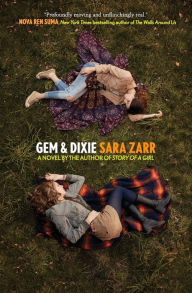 Title: Gem & Dixie, Author: Sara Zarr