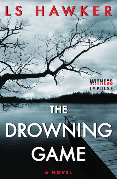 The Drowning Game: A Novel