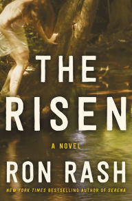 Title: The Risen, Author: Ron Rash