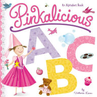 Title: Pinkalicious ABC: An Alphabet Book, Author: Victoria Kann