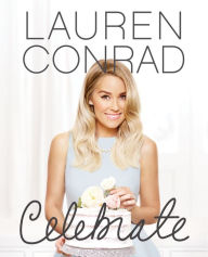 Title: Celebrate, Author: Lauren Conrad