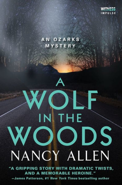 A Wolf the Woods: An Ozarks Mystery