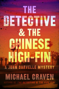 Title: The Detective & the Chinese High-Fin, Author: Michael Craven