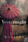 Yesternight: A Novel