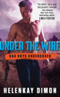 Under the Wire: Bad Boys Undercover