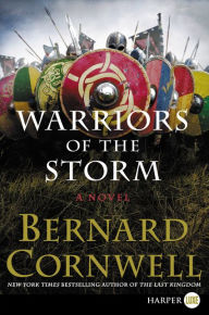 Title: Warriors of the Storm (Last Kingdom Series #9) (Saxon Tales Series), Author: Bernard Cornwell