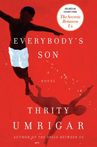 Title: Everybody's Son: A Novel, Author: Thrity Umrigar