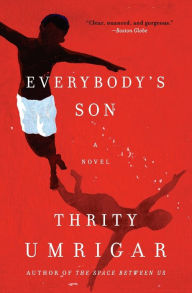 Download textbooks online free Everybody's Son: A Novel by Thrity Umrigar 9780062442260