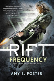 Title: The Rift Frequency, Author: Amy S. Foster