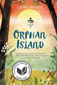 Title: Orphan Island, Author: Laurel Snyder