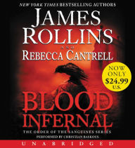 Title: Blood Infernal (Order of the Sanguines Series #3), Author: James Rollins
