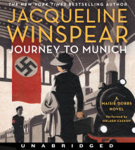 Title: Journey to Munich (Maisie Dobbs Series #12), Author: Jacqueline Winspear