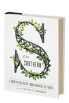 Alternative view 7 of S Is for Southern: A Guide to the South, from Absinthe to Zydeco