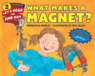 Title: What Makes a Magnet?, Author: Franklyn M. Branley