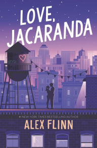 Title: Love, Jacaranda, Author: Alex Flinn