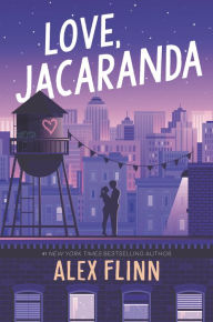 Title: Love, Jacaranda, Author: Alex Flinn