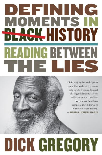 Defining Moments in Black History: Reading Between the Lies