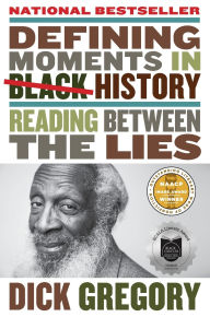 Defining Moments in Black History: Reading Between the Lies