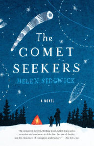 Title: The Comet Seekers, Author: Helen Sedgwick