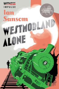 Title: Westmorland Alone, Author: Ian  Sansom
