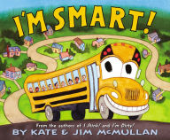 Title: I'm Smart!, Author: Kate McMullan