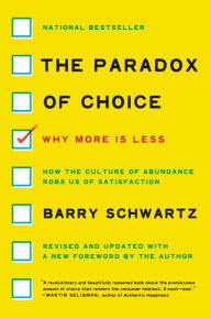 Online books for download free The Paradox of Choice: Why More Is Less, Revised Edition (English literature) 9780062449924