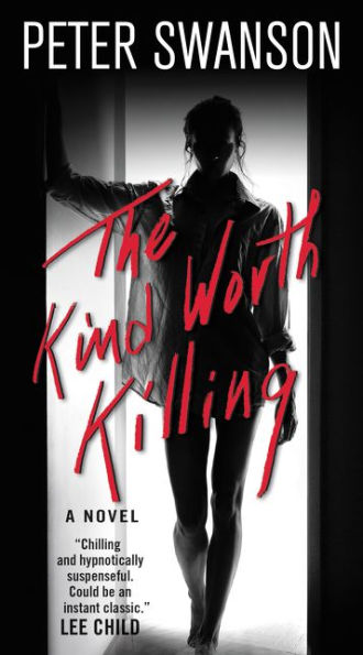 The Kind Worth Killing