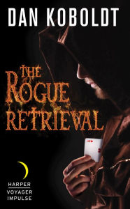 Title: The Rogue Retrieval, Author: Dan Koboldt