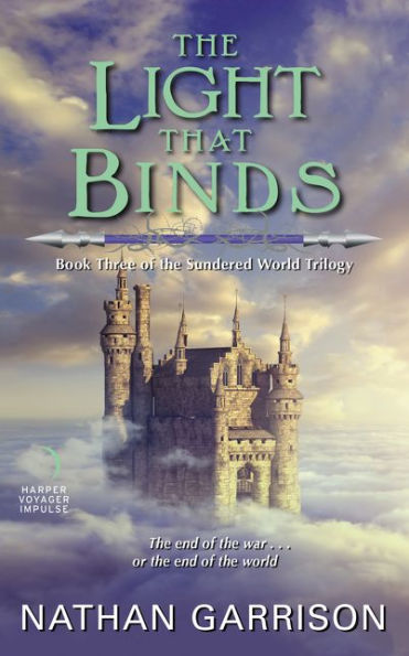 the Light That Binds: Book Three of Sundered World Trilogy