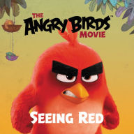 Title: The Angry Birds Movie: Seeing Red, Author: Sarah Stephens