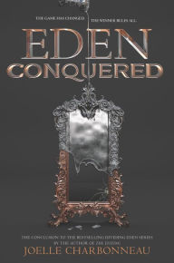 Text format books download Eden Conquered PDB FB2 by Joelle Charbonneau 9780062453884 (English literature)