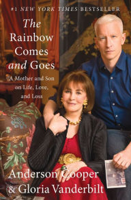 Free downloads of books for kindle The Rainbow Comes and Goes: A Mother and Son Talk About Life, Love, and Loss