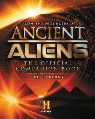 Title: Ancient Aliens: The Official Companion Book, Author: Producers of Ancient Aliens