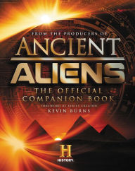 Title: Ancient Aliens: The Official Companion Book, Author: James B Wilbur