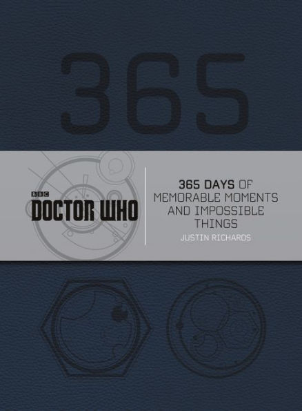 Doctor Who: 365 Days of Memorable Moments and Impossible Things