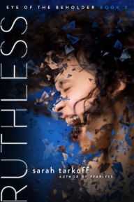 Title: Ruthless, Author: Sarah Tarkoff