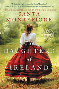 Title: The Daughters of Ireland, Author: Santa Montefiore