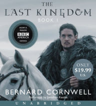 Title: The Last Kingdom (Last Kingdom Series #1) (Saxon Tales), Author: Bernard Cornwell