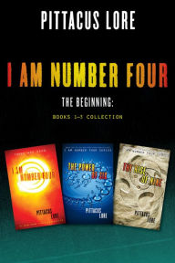 Title: I Am Number Four: The Beginning: Books 1-3 Collection: I Am Number Four, The Power of Six, The Rise of Nine, Author: Pittacus Lore