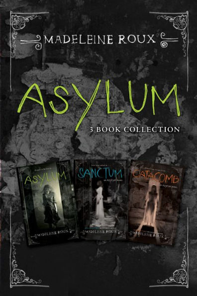 Asylum 3-Book Collection: Asylum, Sanctum, Catacomb
