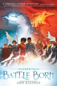 Title: Battle Born (Elementals Trilogy #3), Author: Amie Kaufman
