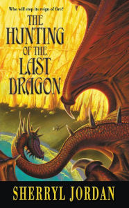 Title: Hunting of the Last Dragon, Author: Sherryl Jordan