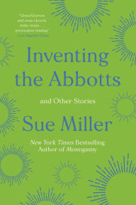 Title: Inventing the Abbotts, Author: Sue Miller