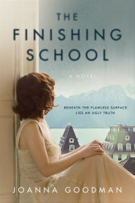 Download ebooks in jar format The Finishing School by Joanna Goodman English version FB2 iBook