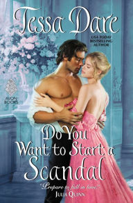 Title: Do You Want to Start a Scandal (Castles Ever After Series #4 & Spindle Cove Series #5), Author: Tessa Dare