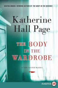 Title: The Body in the Wardrobe (Faith Fairchild Series #23), Author: Katherine Hall Page